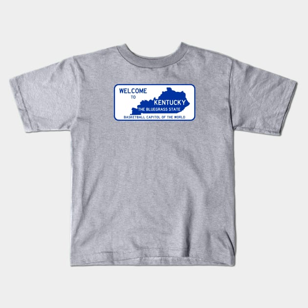 Welcome to Kentucky Basketball Capitol of the World Kids T-Shirt by KentuckyYall